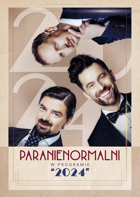 Kabaret Paranienormalni - w programie "2024"